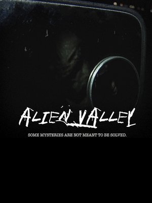 Alien Valley by David Benjamin Franco